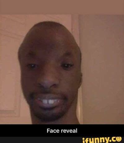 face reveal meme